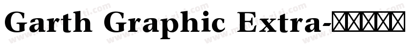 Garth Graphic Extra字体转换